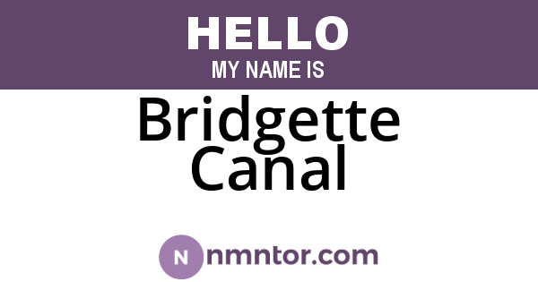 Bridgette Canal