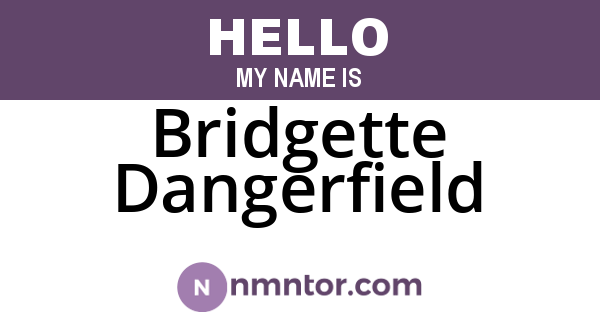 Bridgette Dangerfield