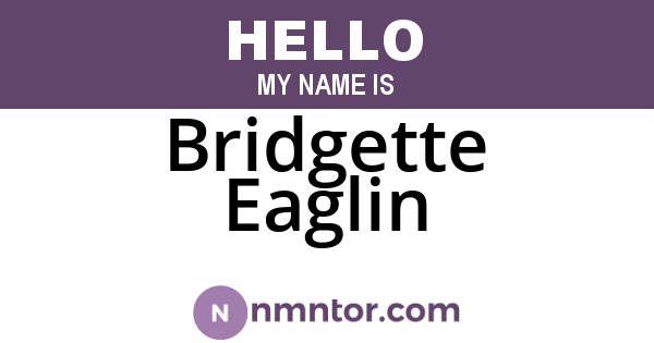 Bridgette Eaglin