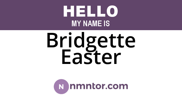 Bridgette Easter