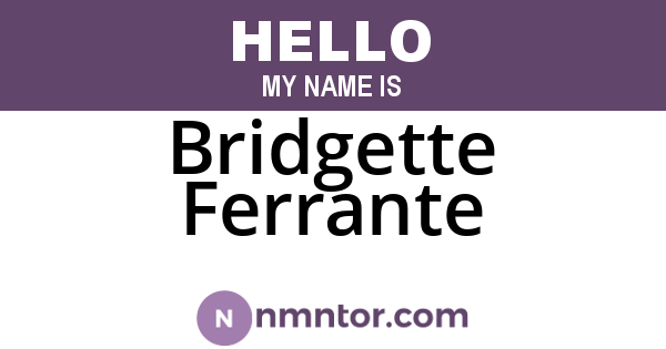 Bridgette Ferrante