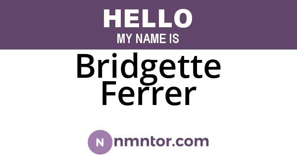 Bridgette Ferrer