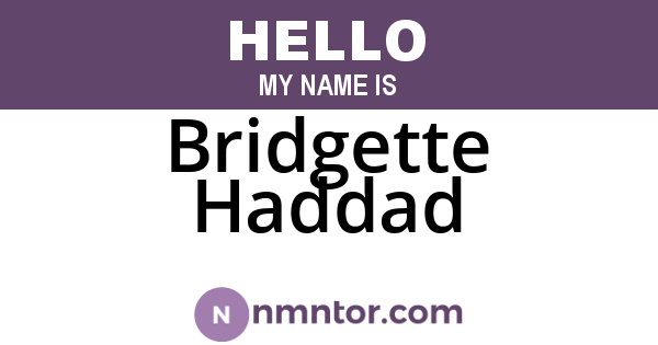 Bridgette Haddad