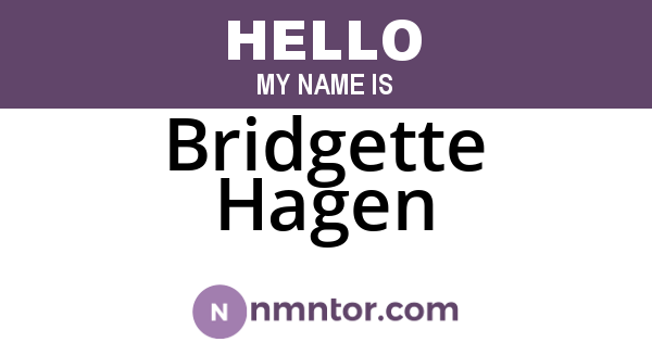 Bridgette Hagen