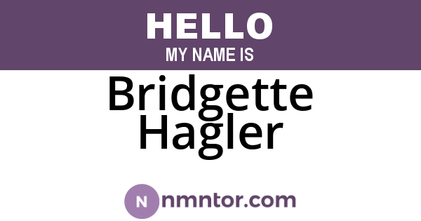 Bridgette Hagler