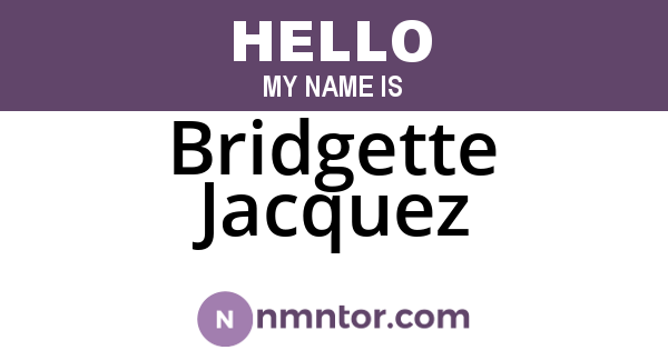 Bridgette Jacquez