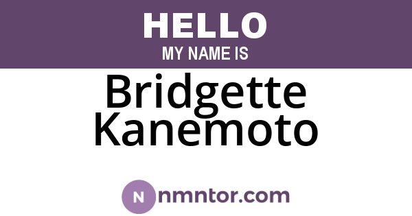 Bridgette Kanemoto