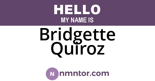 Bridgette Quiroz