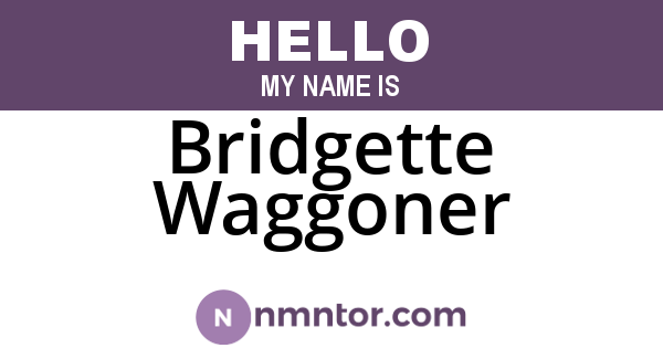 Bridgette Waggoner
