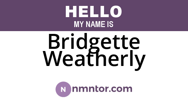 Bridgette Weatherly