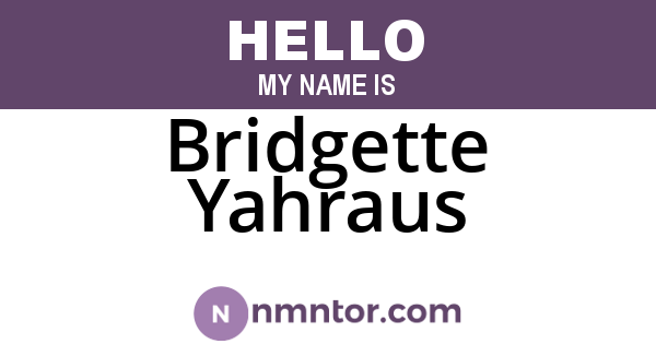 Bridgette Yahraus