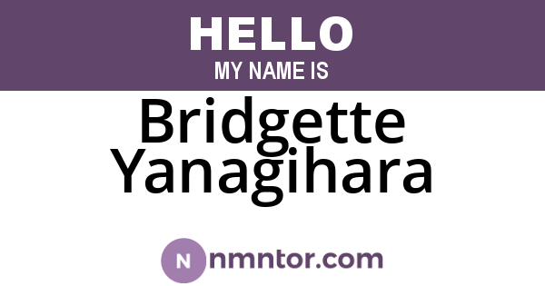 Bridgette Yanagihara