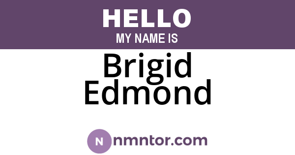 Brigid Edmond
