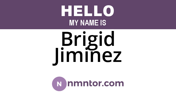 Brigid Jiminez