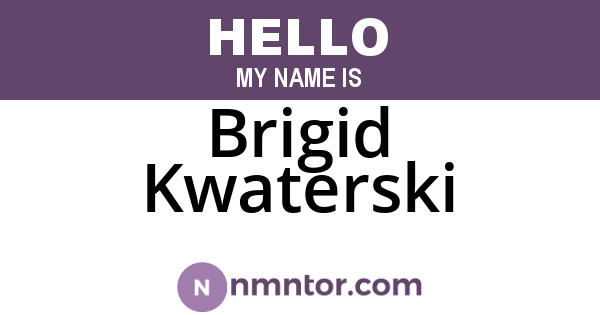 Brigid Kwaterski