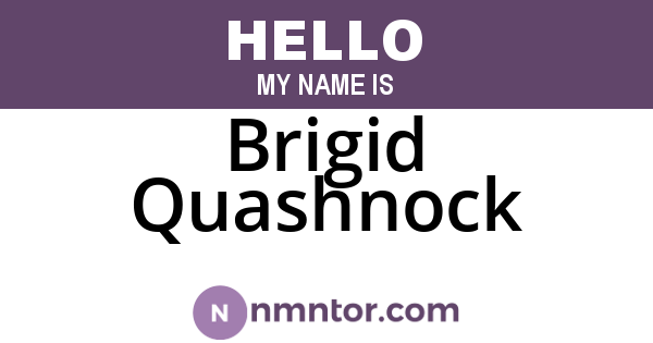 Brigid Quashnock