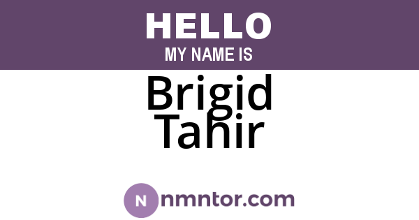 Brigid Tahir