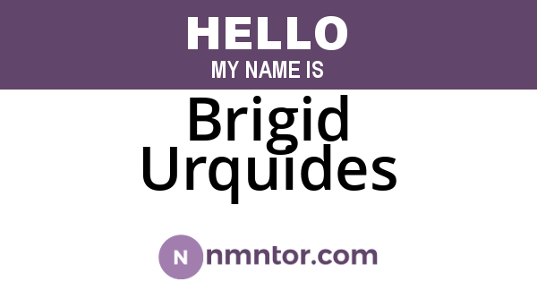 Brigid Urquides
