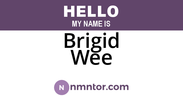 Brigid Wee