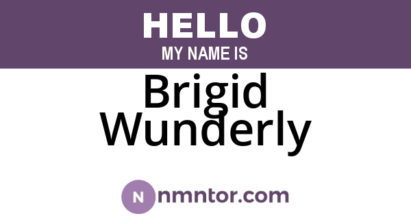 Brigid Wunderly