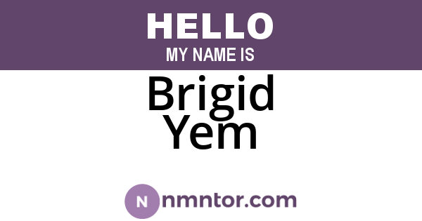 Brigid Yem