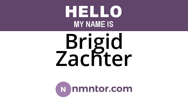 Brigid Zachter