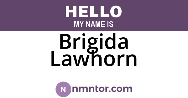 Brigida Lawhorn
