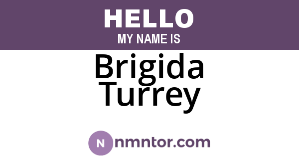 Brigida Turrey