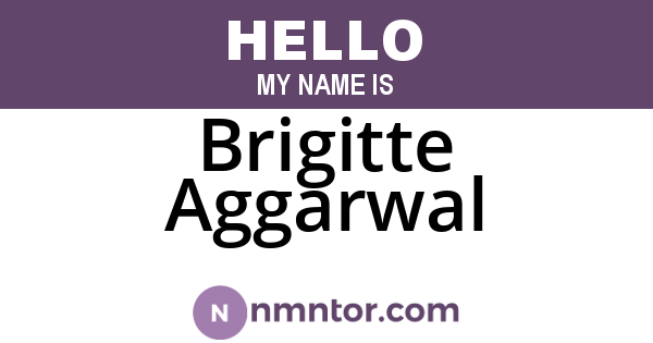 Brigitte Aggarwal