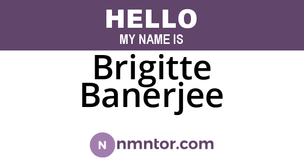 Brigitte Banerjee