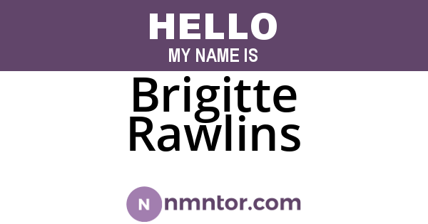 Brigitte Rawlins