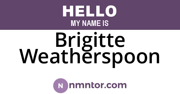 Brigitte Weatherspoon