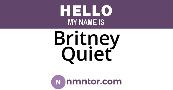 Britney Quiet
