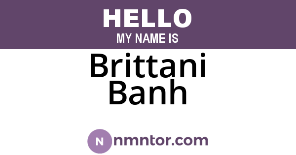 Brittani Banh