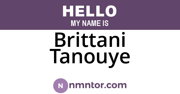 Brittani Tanouye