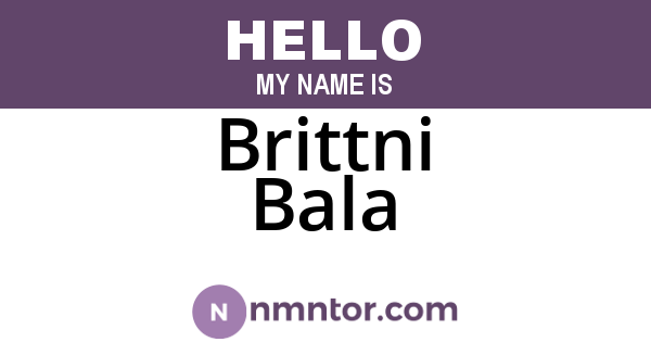 Brittni Bala