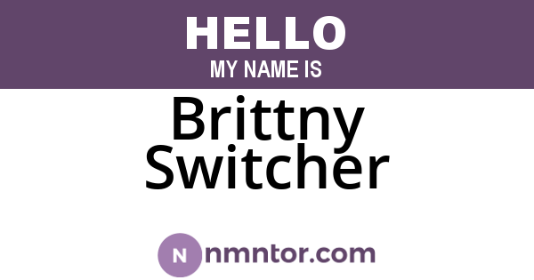 Brittny Switcher