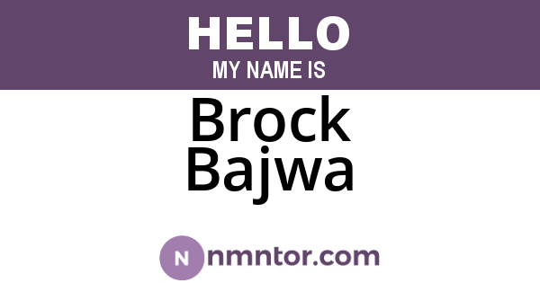 Brock Bajwa