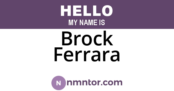 Brock Ferrara