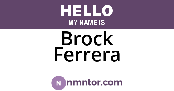 Brock Ferrera