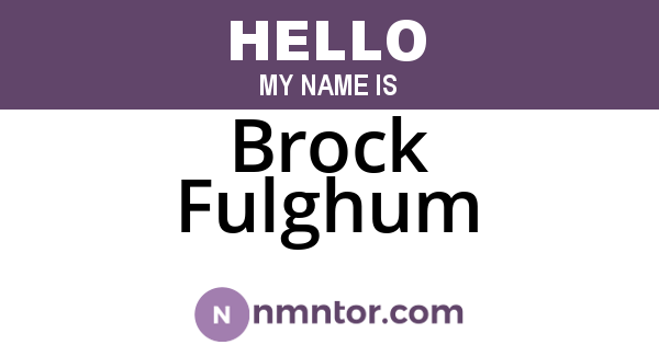 Brock Fulghum