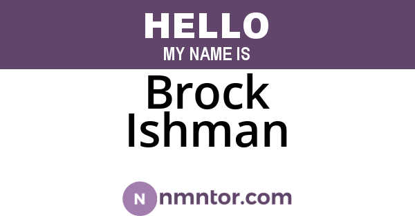 Brock Ishman