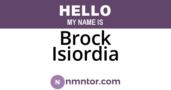 Brock Isiordia