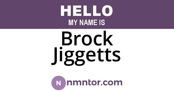 Brock Jiggetts