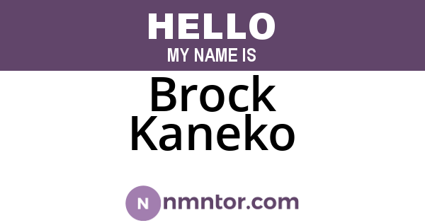 Brock Kaneko