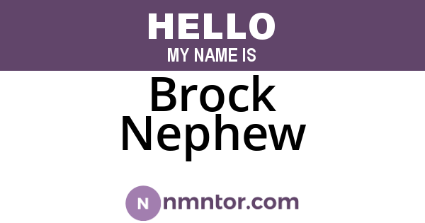 Brock Nephew