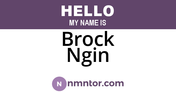 Brock Ngin