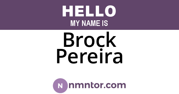 Brock Pereira