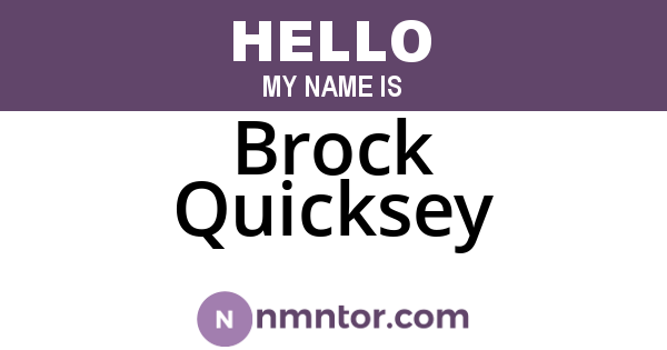 Brock Quicksey