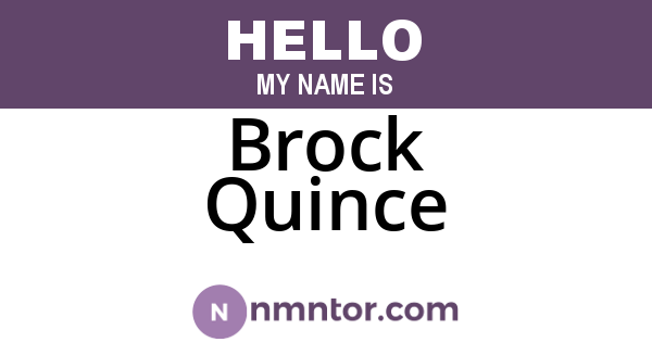 Brock Quince